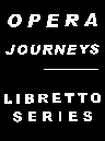 Carmen / Opera Journeys Libretto Series